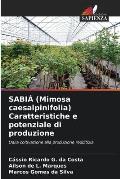 SABI? (Mimosa caesalpinifolia) Caratteristiche e potenziale di produzione