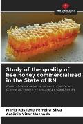 Study of the quality of bee honey commercialised in the State of RN