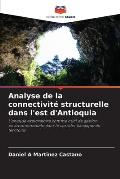 Analyse de la connectivit? structurelle dans l'est d'Antioquia