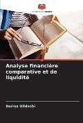 Analyse financi?re comparative et de liquidit?