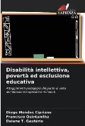 Disabilit? intellettiva, povert? ed esclusione educativa