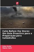 Calm Before the Storm: Um Guia Proactivo para a Prepara??o para Cat?strofes