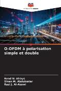 O-OFDM ? polarisation simple et double