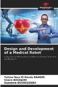 Design and Development of a Medical Robot
