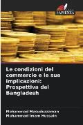 Le condizioni del commercio e le sue implicazioni: Prospettiva del Bangladesh