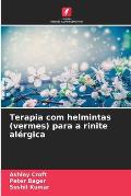 Terapia com helmintas (vermes) para a rinite al?rgica