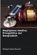 Negligenza medica: Prospettiva del Bangladesh