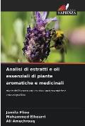 Analisi di estratti e oli essenziali di piante aromatiche e medicinali