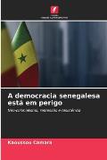 A democracia senegalesa est? em perigo