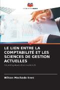 Le Lien Entre La Comptabilit? Et Les Sciences de Gestion Actuelles