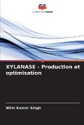 XYLANASE - Production et optimisation