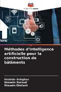 M?thodes d'intelligence artificielle pour la construction de b?timents