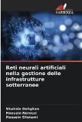 Reti neurali artificiali nella gestione delle infrastrutture sotterranee