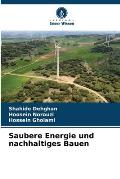 Saubere Energie und nachhaltiges Bauen