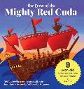 The Crew of the Mighty Red Cuda: A Pirate Adventure for A Good Cause, by a 9-year-old Author and Illustrator