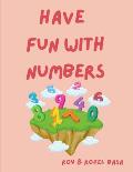 Have Fun with Numbers