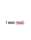 I was read.: Book Number One of the 'I am read.' Trilogy