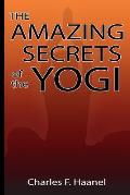 Amazing Secrets of the Yogi