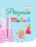 Prinzessin Malbuch: Amazing Prinzessin Malbuch f?r Kinder im Alter von 3-5 Lovely Geschenk f?r M?dchen Prinzessin Malbuch mit hoher Qualit