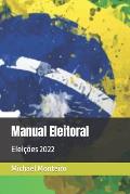 Manual Eleitoral: Elei??es 2022