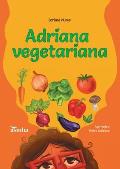 Adriana, vegetariana