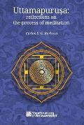 Uttamapuruṣa: reflections on the process of meditation