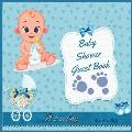 It's a Boy! Baby Shower Guest Book: Amazing Color Interior with 100 Page and 8.5 x 8.5 inch Blue Strollers with Flower