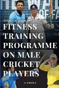 Impact of Visual Skill Fitness Training Programme on Male Cricket Players