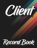 Client Record Book: 120 Customers Full Page, New And Improved Design, Alphabetical Order, Great Gift For All Small Business Owners, Abstra