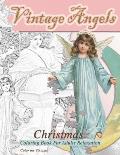 Vintage Angels christmas coloring book for adults relaxation: - Christmas quiet coloring book: - Christmas quiet coloring book