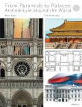 From Pyramids to Palaces: Architecture Around the World