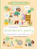 Planning Grandma's Party: Measurements, Fractions, and Fun