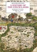 History of the Czech Lands Second Edition