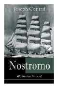 Nostromo (Politischer Roman): Einer der wichtigsten englischsprachigen Romane des 20. Jahrhunderts (Eine Geschichte von der Meeresk?ste)
