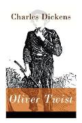 Oliver Twist - Vollst?ndige Deutsche Ausgabe