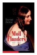 Moll Flanders (Illustrierte Ausgabe): Gl?ck und Ungl?ck der ber?hmten Moll Flanders