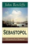 Sebastopol (Historischer Roman) (Band 1/2): Politischer Roman aus dem 19 Jahrhundert