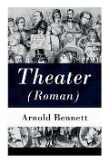 Theater (Roman) - Vollst?ndige Deutsche Ausgabe