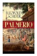 Palmerio: Historischer Roman - Eine Geschichte aus Griechenland