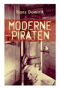 Moderne Piraten: Abenteuer- und Kriminalroman