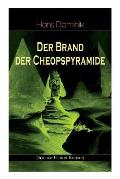 Der Brand der Cheopspyramide (Science-Fiction-Roman): Gefahr der Atomzertr?mmerung