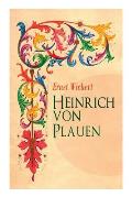 Heinrich von Plauen: Historischer Roman