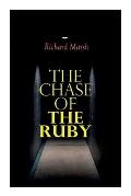 The Chase of the Ruby: Action Adventure Thriller