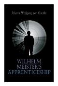 Wilhelm Meister's Apprenticeship: German Literature Classic