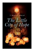 The Little City of Hope: Christmas Classic