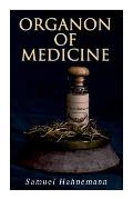 Organon of Medicine The Cornerstone of Homeopathy