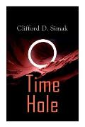 Time Hole: Time Travel Stories by Clifford D. Simak: Project Mastodon, Second Childhood