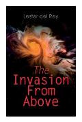 The Invasion From Above: Two Alien Invasion Novels: Pursuit & Victory