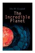 The Incredible Planet: Aarn Munro Chronicles