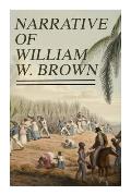 Narrative of William W. Brown: Written by Himself
